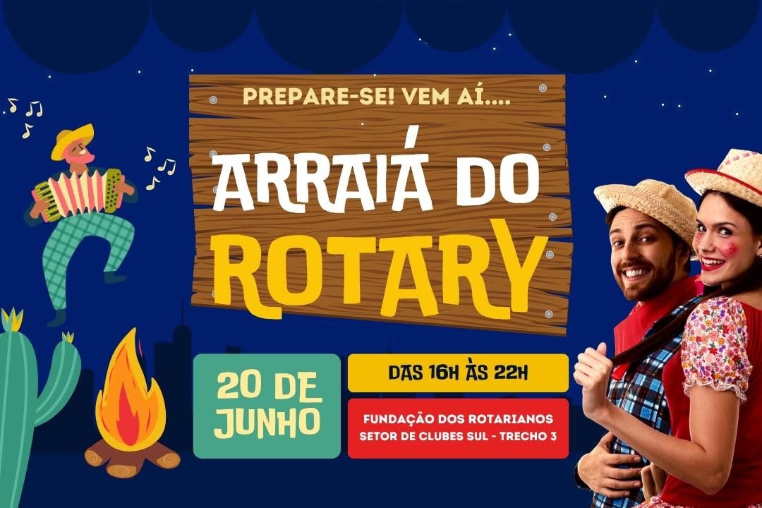 Arraiá do Rotary retoma tradição junina em Brasília com programação cultural e campanha do agasalho